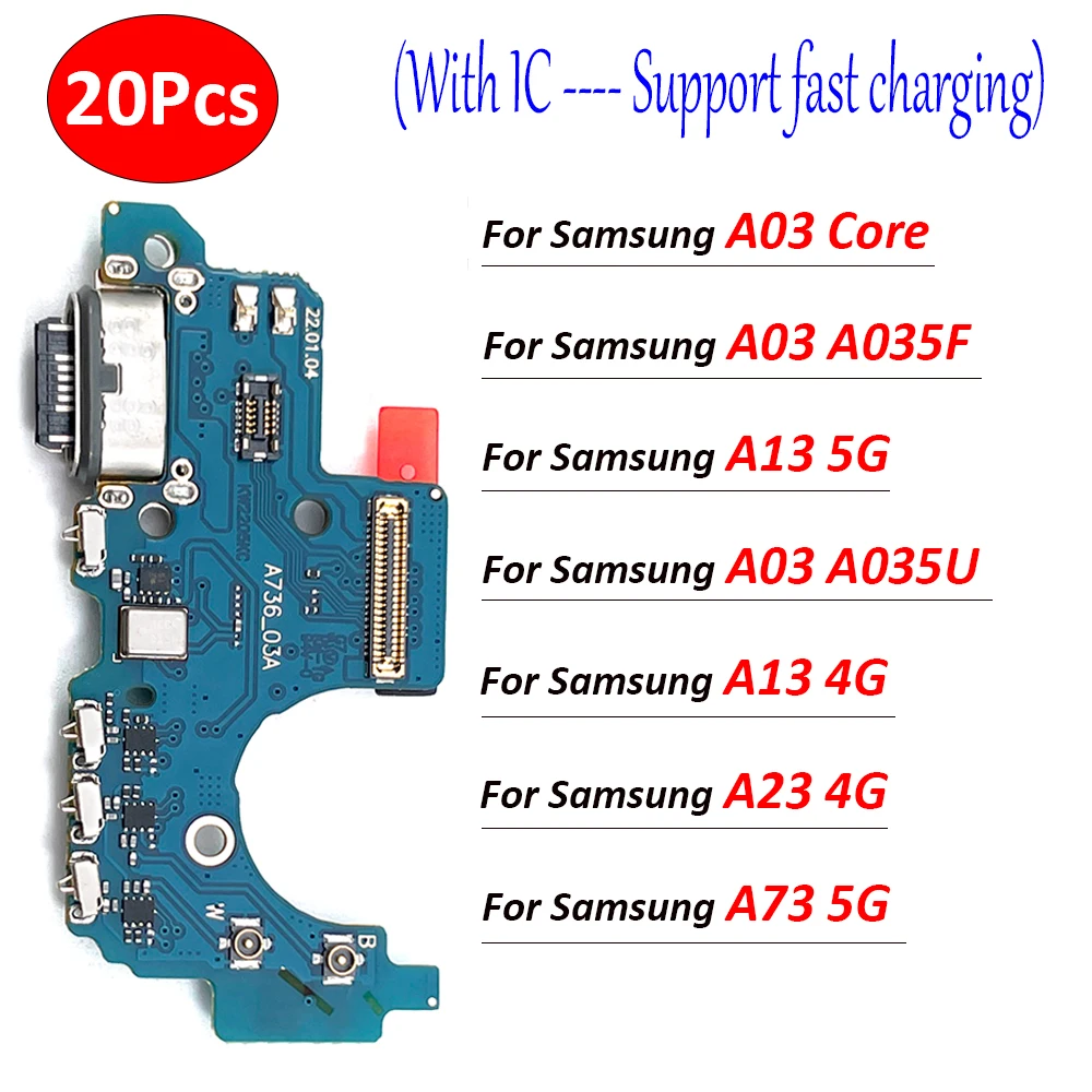 

20Pcs，USB Charge Port Jack Dock Connector Charging Board For Samsung A25 A35 A55 5G A73 A03 A03 Core A032F A13 5G A23 4G A13S