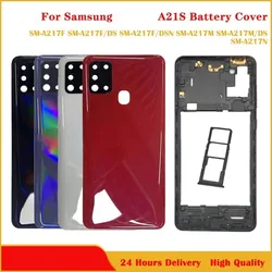 For Samsung Galaxy A21s A217 A217F Phone Housing Middle Frame chaiss Battery Back Cover Rear Lid Panel Cover Camera Glass Lens
