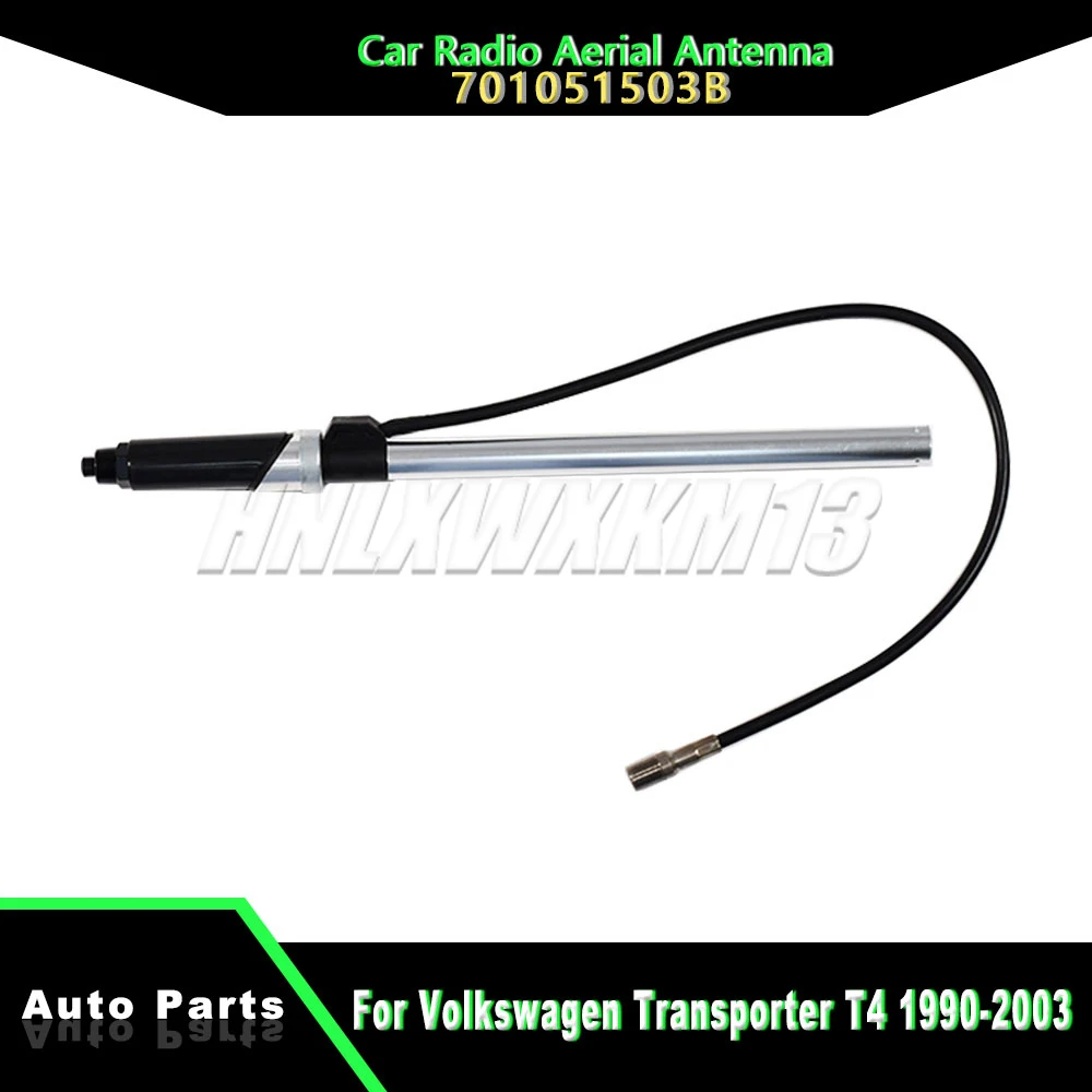 

701051503B для Volkswagen Transporter T4 1990-2003 гг., новая автомобильная радиоантенна, автомобильные аксессуары
