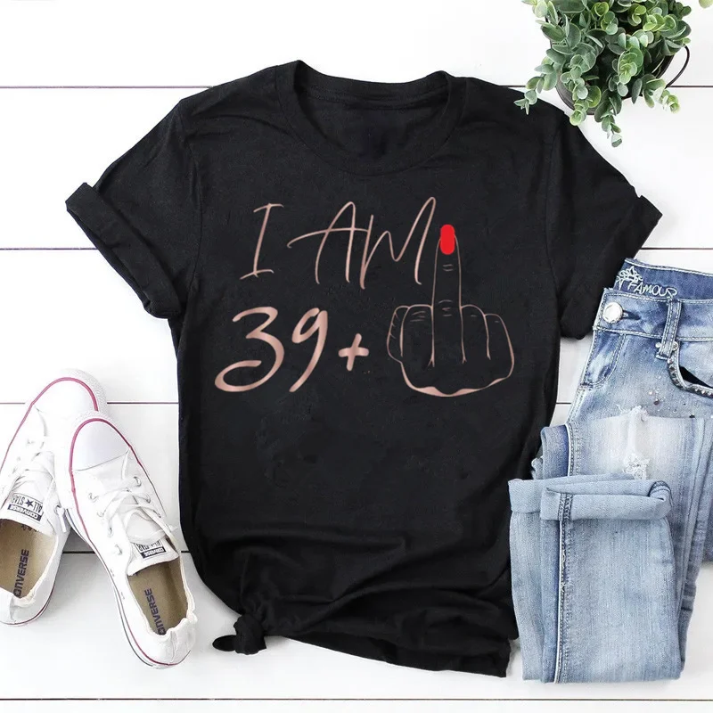 I Am 39+ Middle Finger T-shirt Ladies 40th Birthday Shirt, Party T-shirt personalised Short Sleeve Top Tees 100% Cotton goth y2k