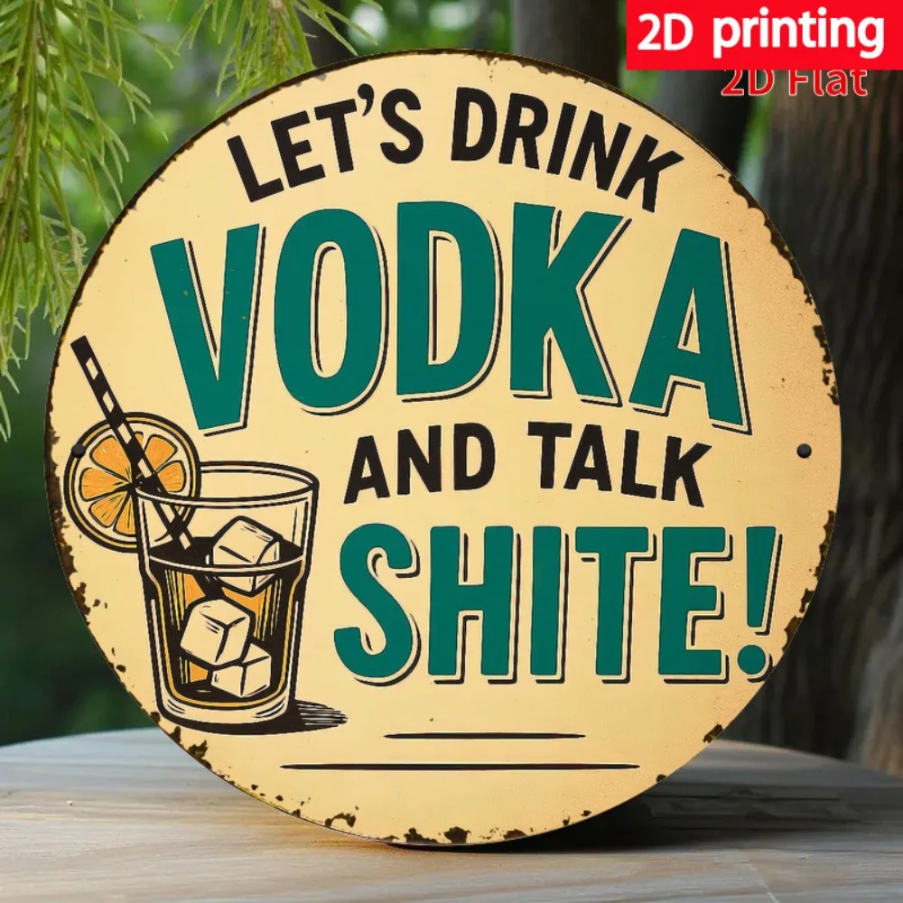 Humorvolles Vintage-Wodka-Rundschild, „Drink and Chat“ Metalldekor für Männerhöhle & Geschenk, 8x8 Zoll