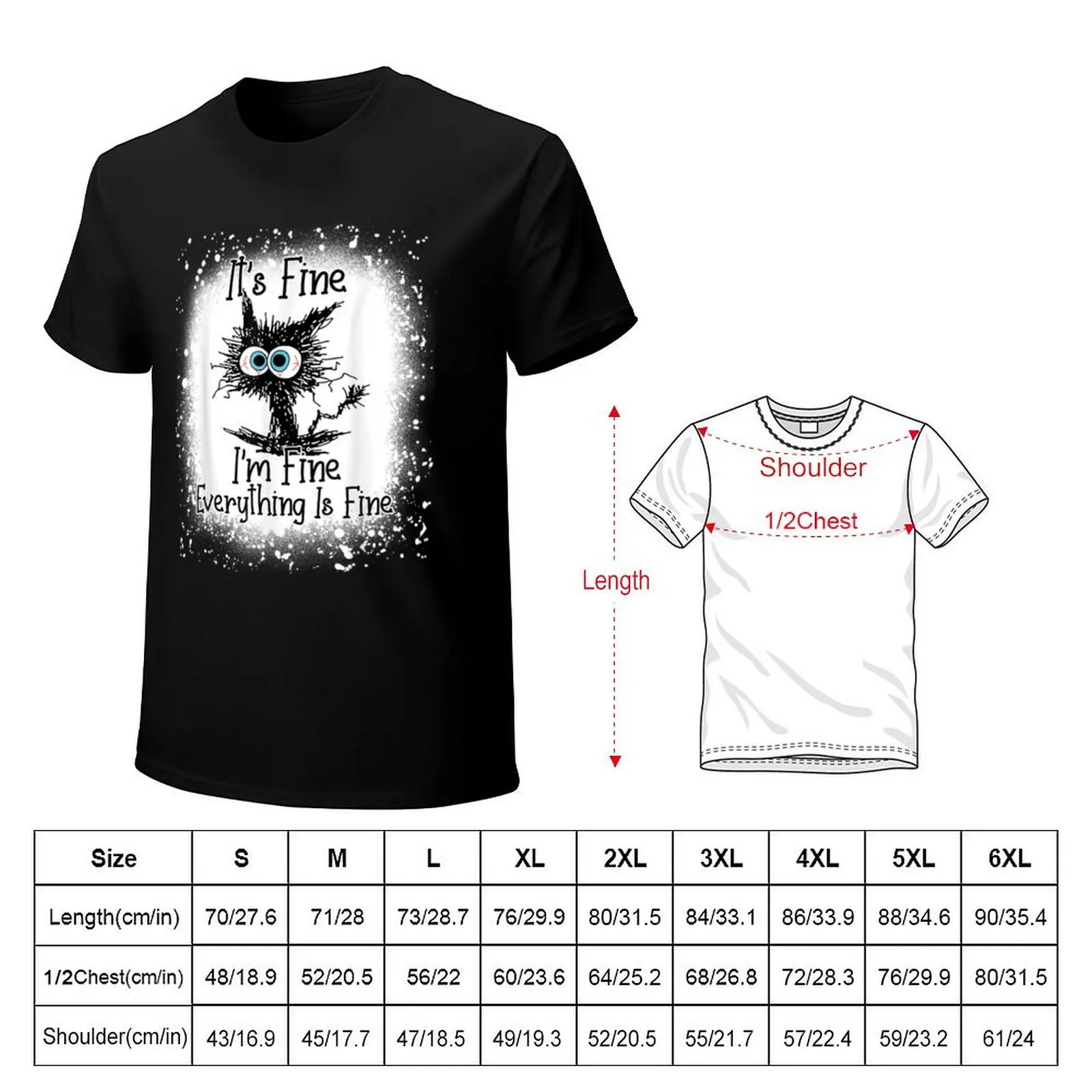 Bleached Its Fine Im Fine Everything Is Fine Shirt Black Cat T-Shirt Outdoor Sports Short Sleeve Top view 2