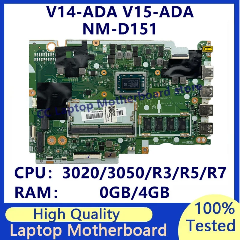 NM-D151 Für Lenovo IdeaPad V14-ADA V15-ADA Laptop Motherboard Mit 3020/3050/R3/R5/R7 CPU RAM: 0GB/4GB 100% getestet Funktioniert Gut