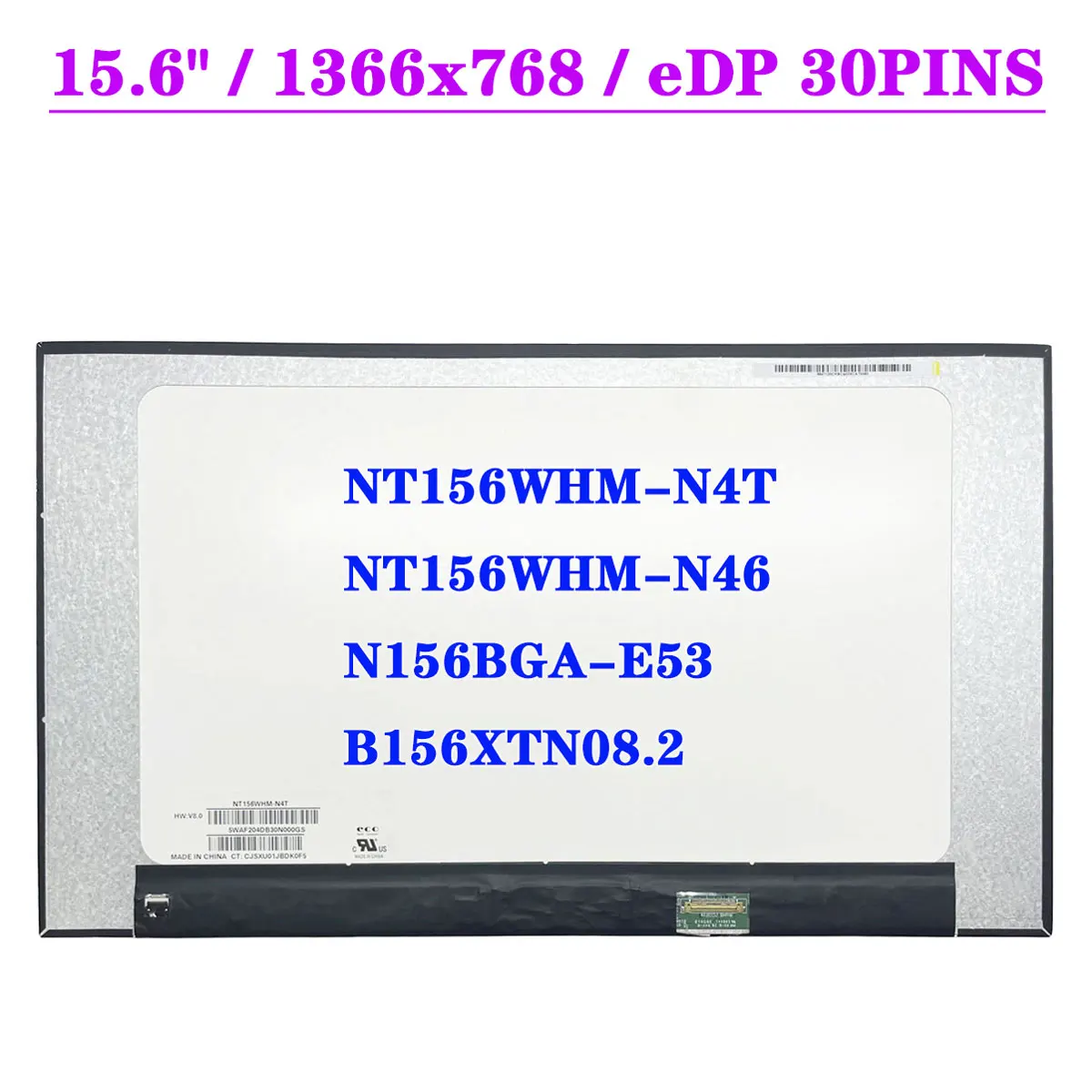 15.6 Inch NT156WHM-N4T Fit NT156WHM-N46 N156BGA-E53 B156XTN08.2 Laptop LCD Screen 1366x768 EDP 30pin Matrix Panel Replacement