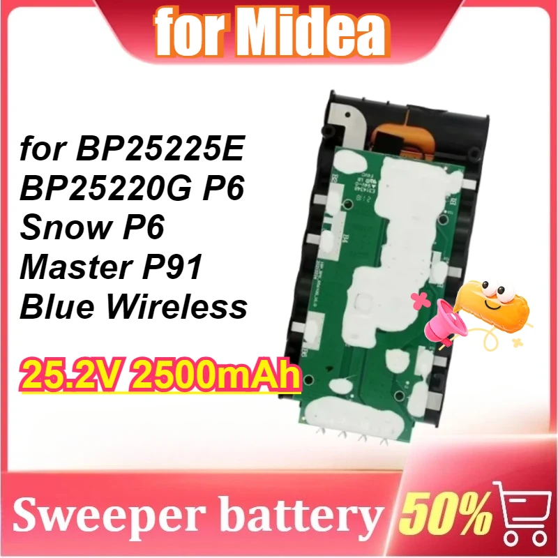 

25.2V 2500mAh for Midea BP25225E BP25220G P6 Snow P6 Master P91 Blue Wireless Vacuum Cleaner Battery