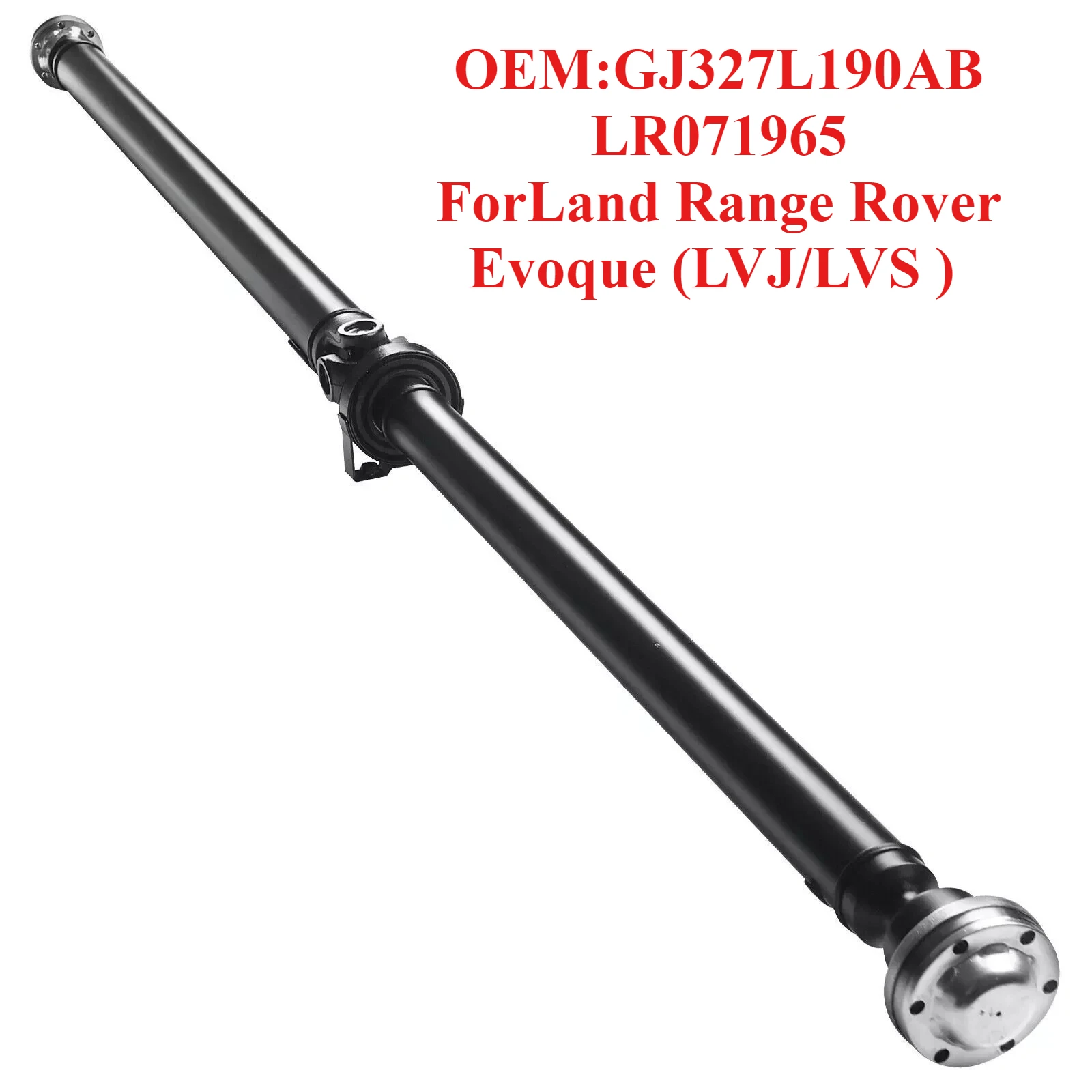 

Top Configuration Process Drive Shaft OEM:GJ327L190AB LR071965,forLand Range Rover Evoque (LVJ/LVS )
