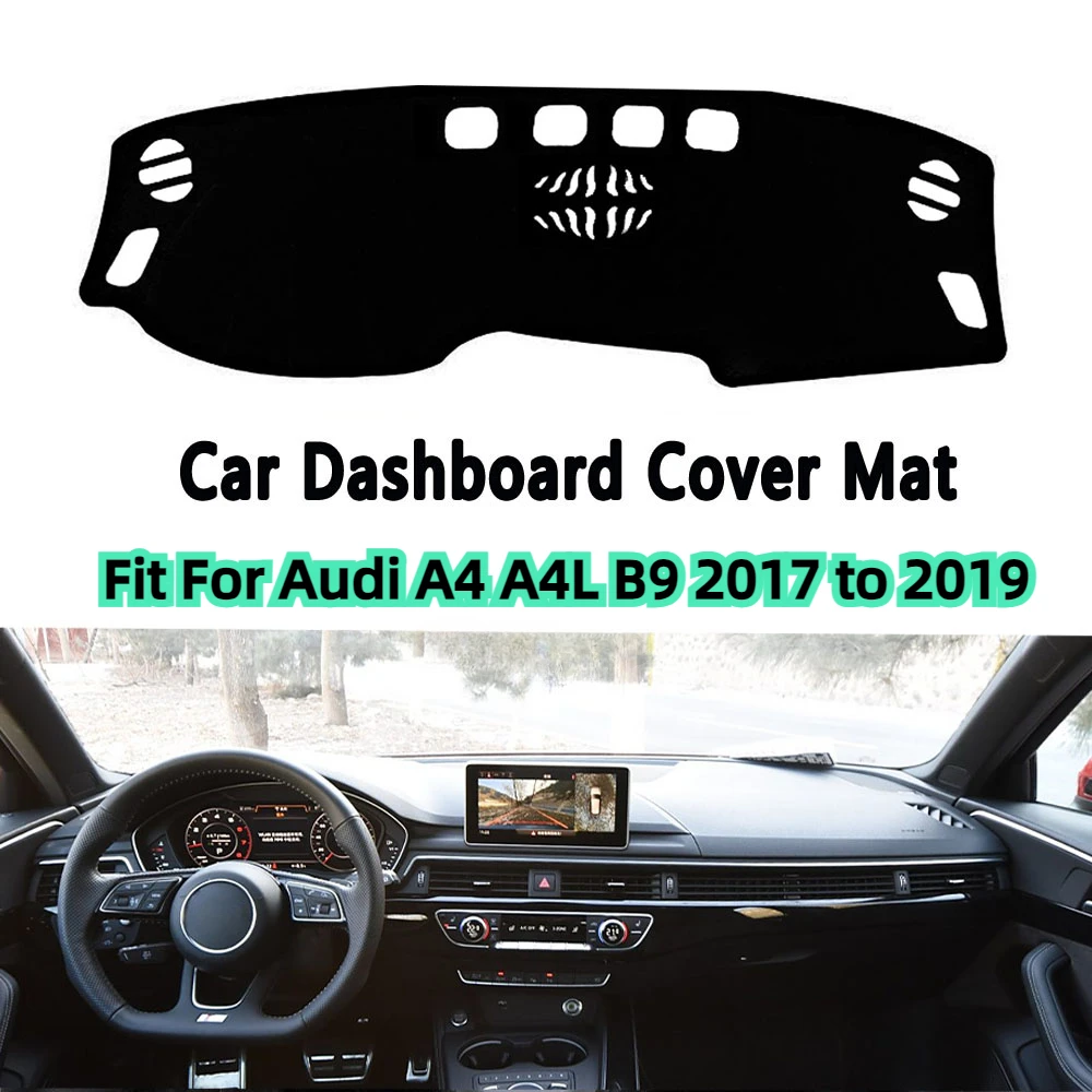 Fit For Audi A4 A4L B9 2017 to 2019 Car Dashboard Cover Sun Shade Mats Avoid Light Pads Instrument Panel Carpets Car Accessories