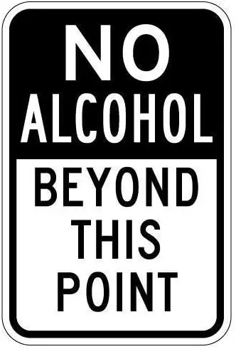 Metal Warning Sign 8x12 inches Sign NO Alcohol Beyond This Point Signs (Black)