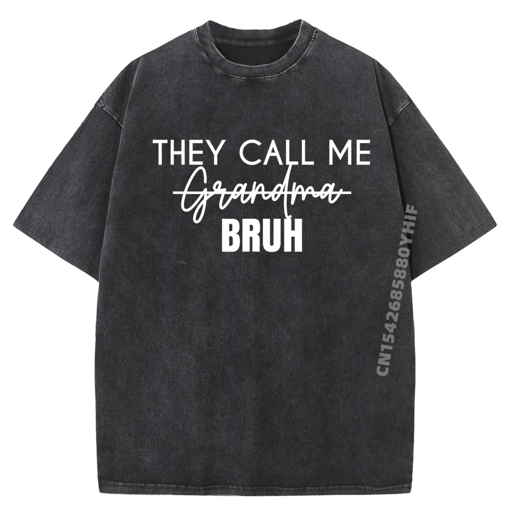 

Funny They Call Me Bruh Design For Grandma Street Wear T Shirt Men's Clothing Retro washed Tops & Tees Cool