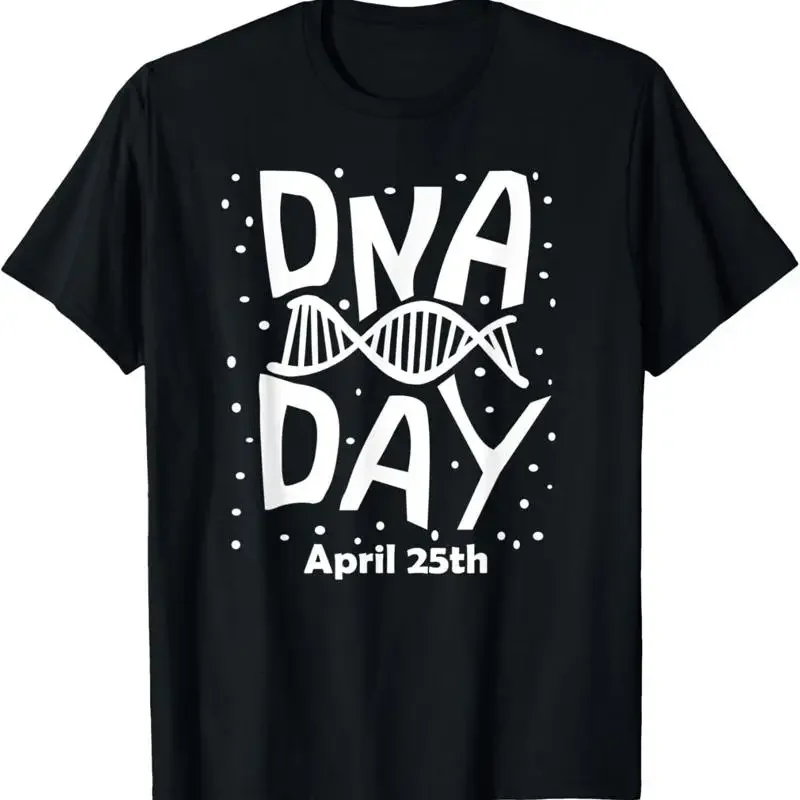 National Genetic Dna Day Men Woman T Shirt