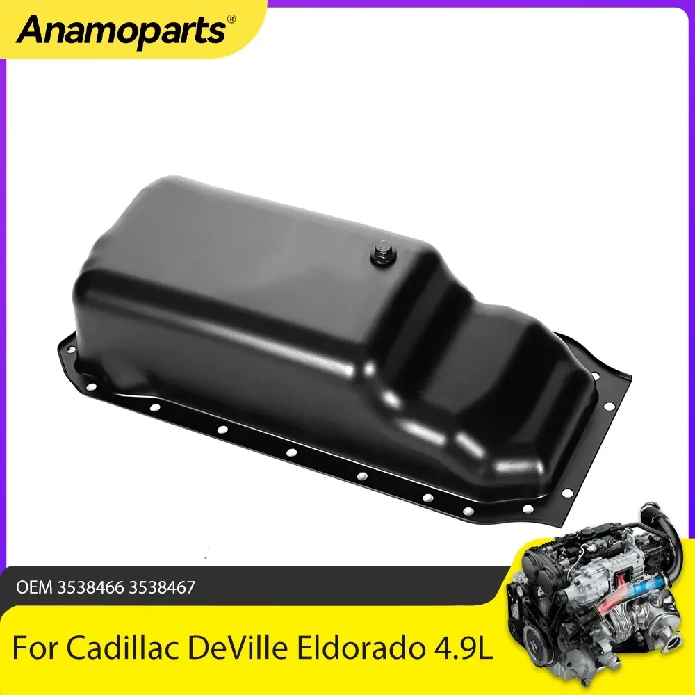 Engine Part Oil Pan Fit 4.1 4.5 4.9L V8 For Cadillac DeVille Eldorado Seville Fleetwood 4.1L 4.5L 4.9L 3538466 3538467 1986-1995