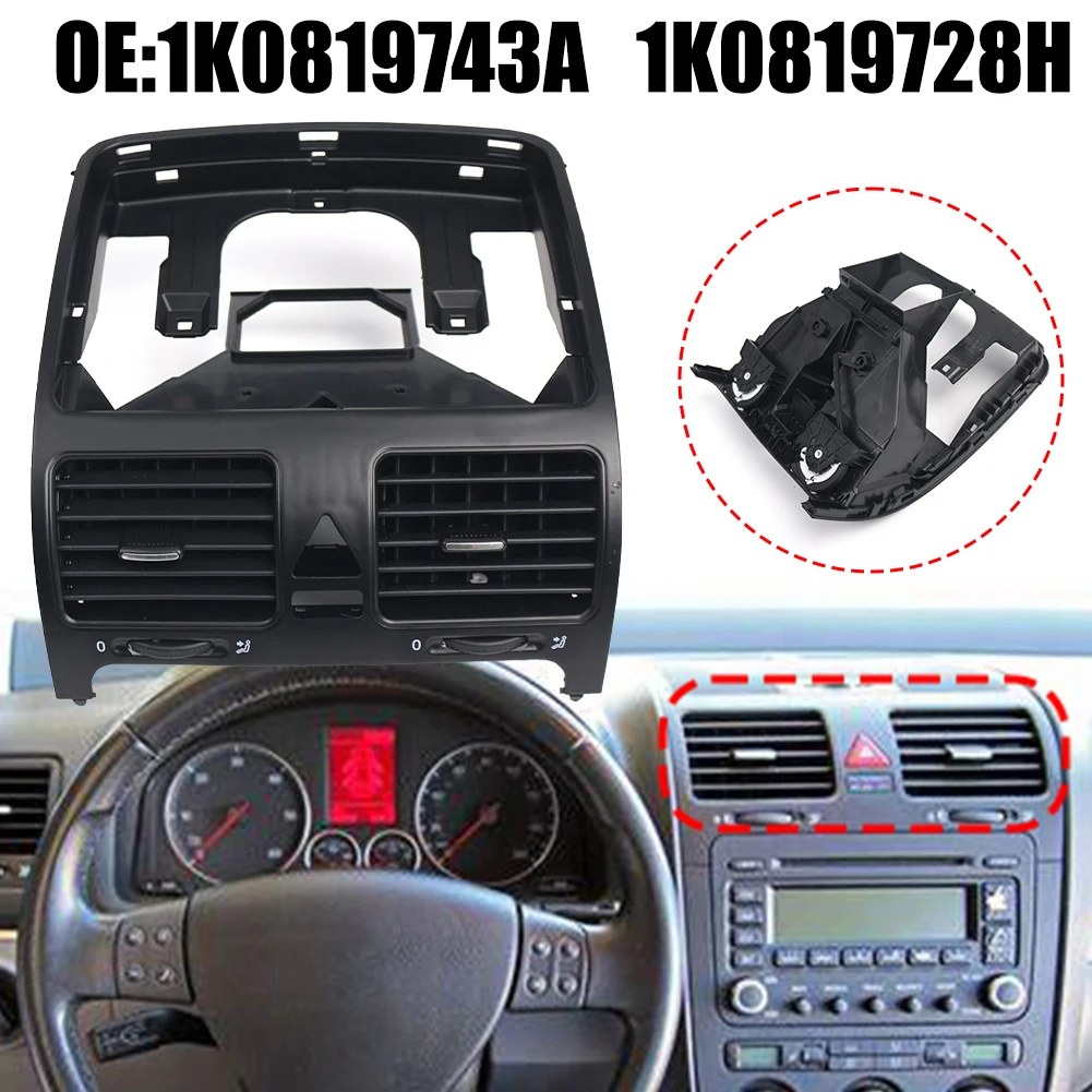 Car Dashboard Air Conditioning Outlet For GOLF MK5 2004-09 For JETTA MK5 2006-11 For RABBIT 2006-09 Front Center Dash A/C Outlet