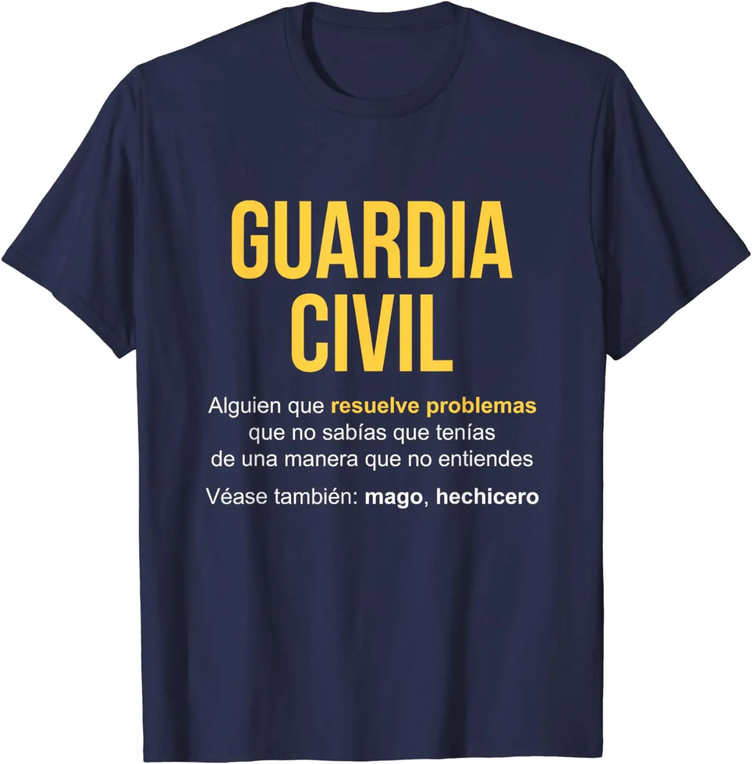 Guardia Civil Definition | Civil Guard Men T-Shirt