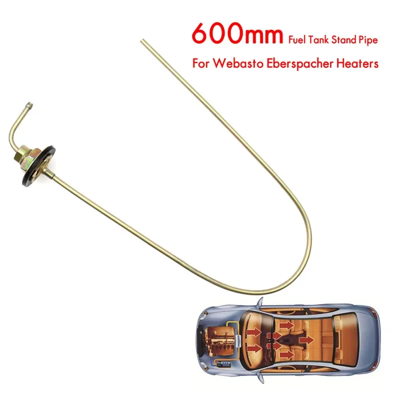 

600mm Heater Fuel Stand Pipe Fuel Tank Sender Pick Up Standpipe For Car Fuel Supply For Eberspacher Heaters