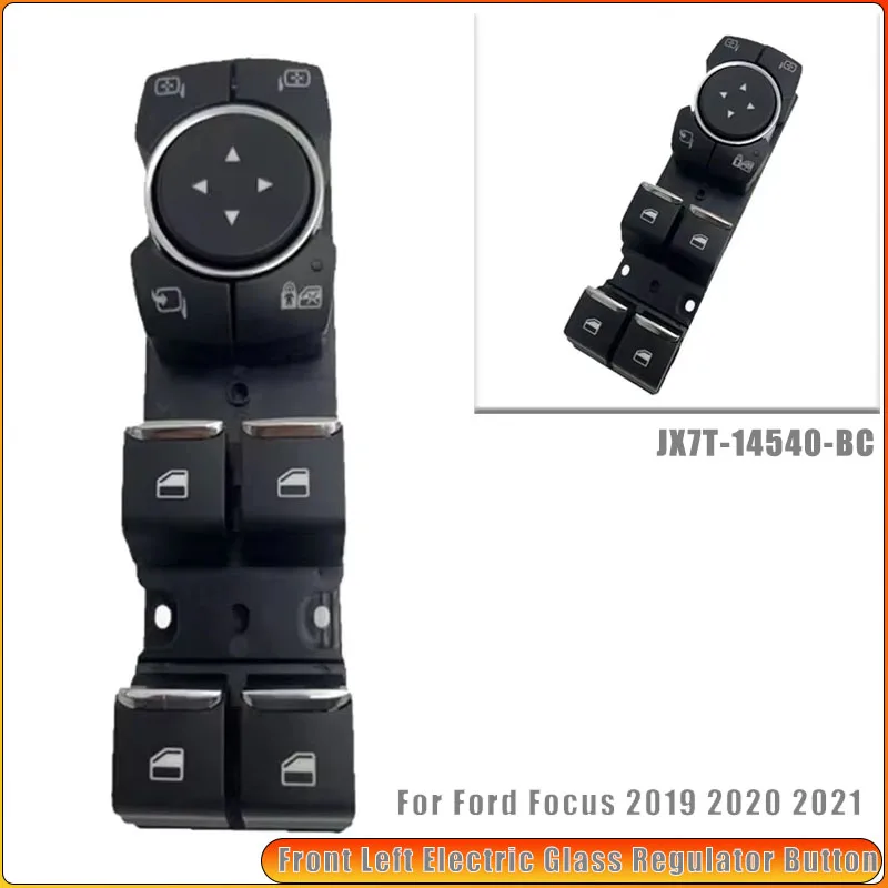 

Передний левый электрический стеклоподъемник, кнопка управления стеклоподъемником для Ford Focus 2019 2020 2021 JX7T-14540-BC, автомобильные аксессуары