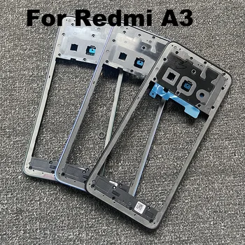 Xiaomi Redmi A3 için orta çerçeve ön çerçeve kapak şasi konut arka plaka LCD tutucu değiştirme