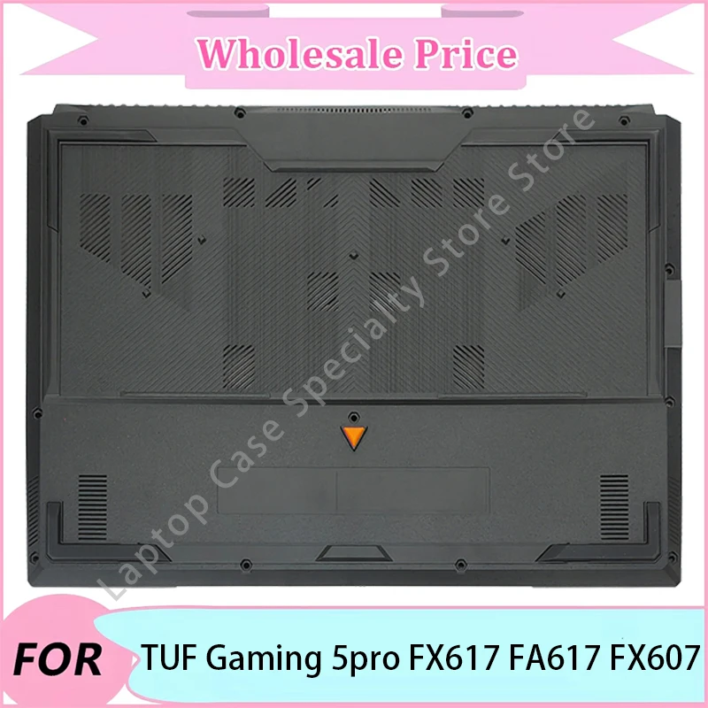 

New For TUF Gaming 5pro FX617 FA617 FX607 Case/Laptop replacement parts/Laptop LCD Back Cover/Front Bezel/Bottom Case