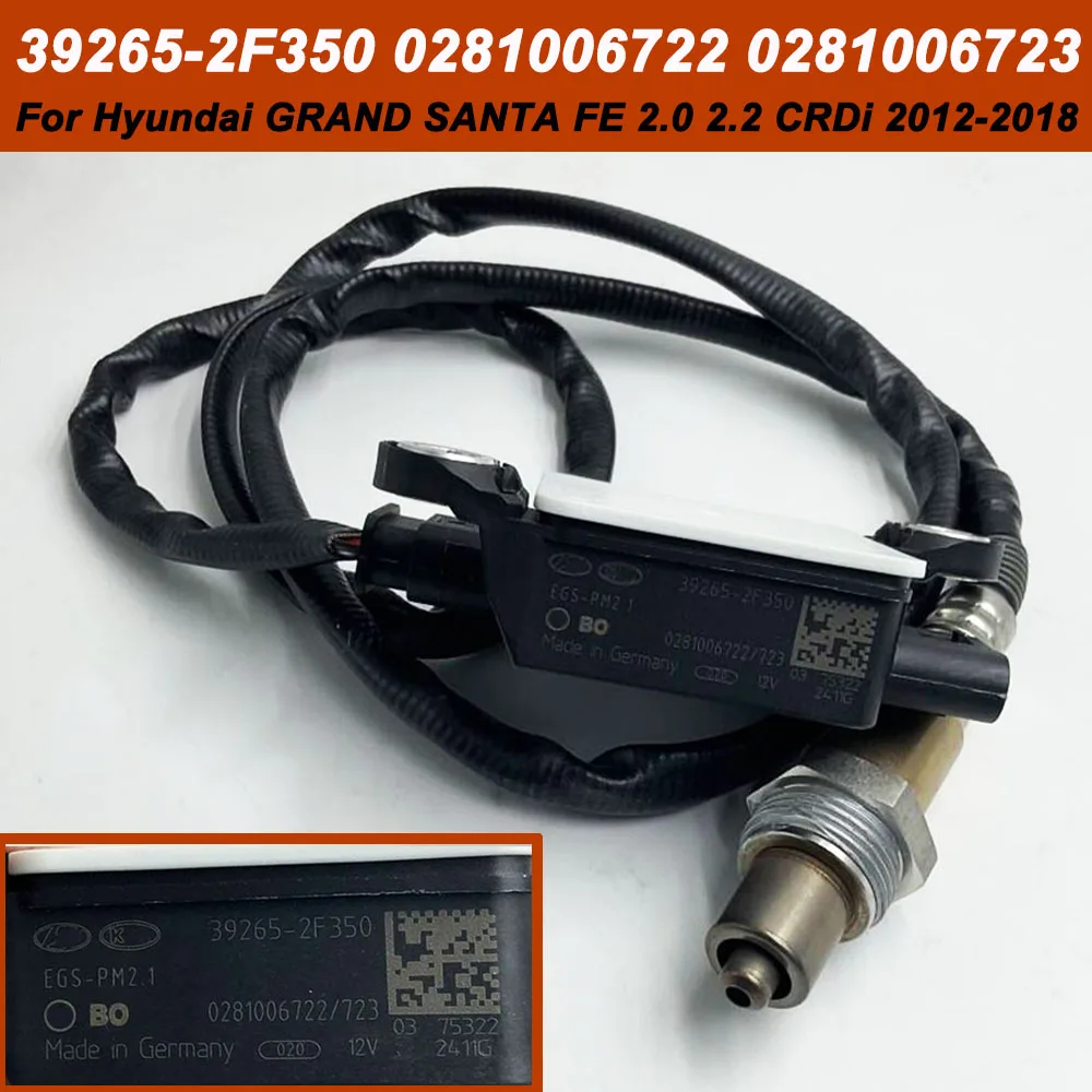 39265-2F350 392652F350 Diesel PM Particulate Matter Sensor 0281006722 0281006723 For Hyundai GRAND SANTA FE 2012-2018 Made In DE