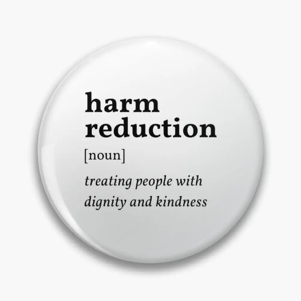 Harm Reduction Definition    Pin Buttons Brooches  Jewelry Accessory Customize Brooch Fashion Lapel Badges