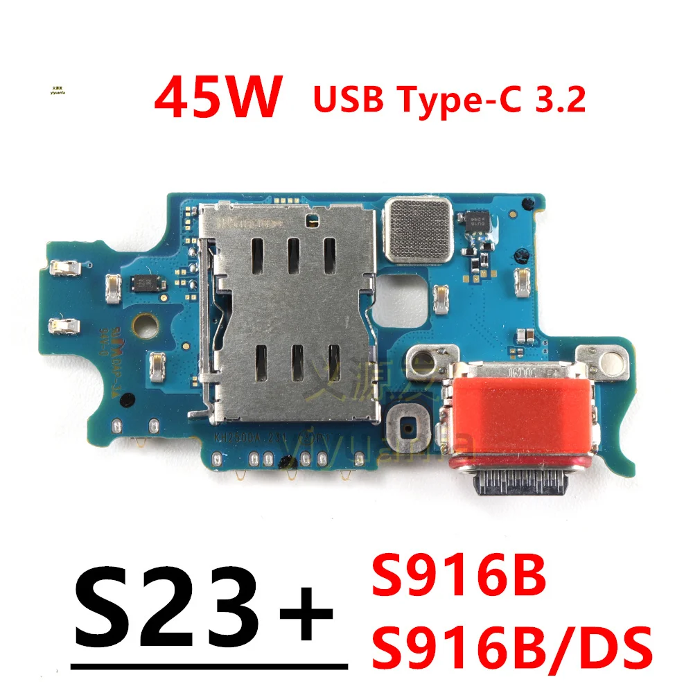 45W Fast USB Charge Port Jack Dock Connector For Samsung Galaxy S23+ S23 Plus S916B Charging Board Flex Cable SIM Reader Card