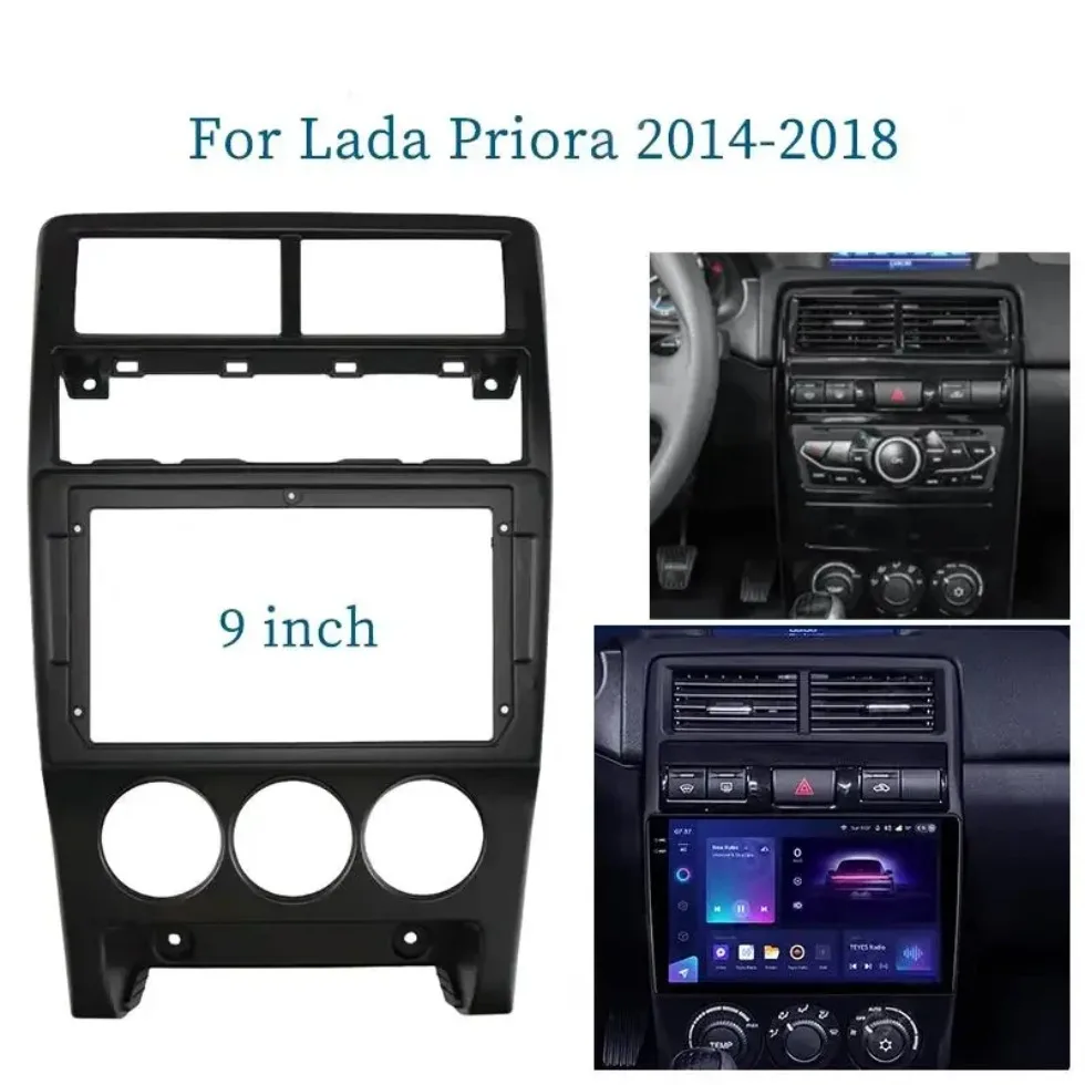 9 Inch Adapter Car Radio DVD Player Fascias Frame For Lada Priora 2014-2018 Android Radio Dash Fitting Panel Kit