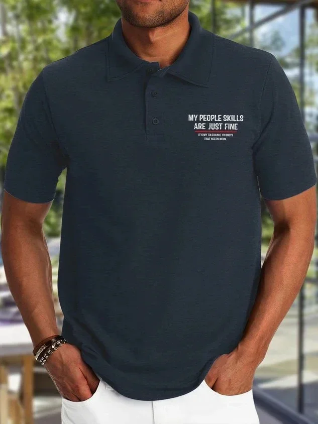 

My People Skills Are Just Fine It Is My Tolerance To Idiots Funny Graphic Printing Regular Fit Polo Collar Hawaii Polo Shirt