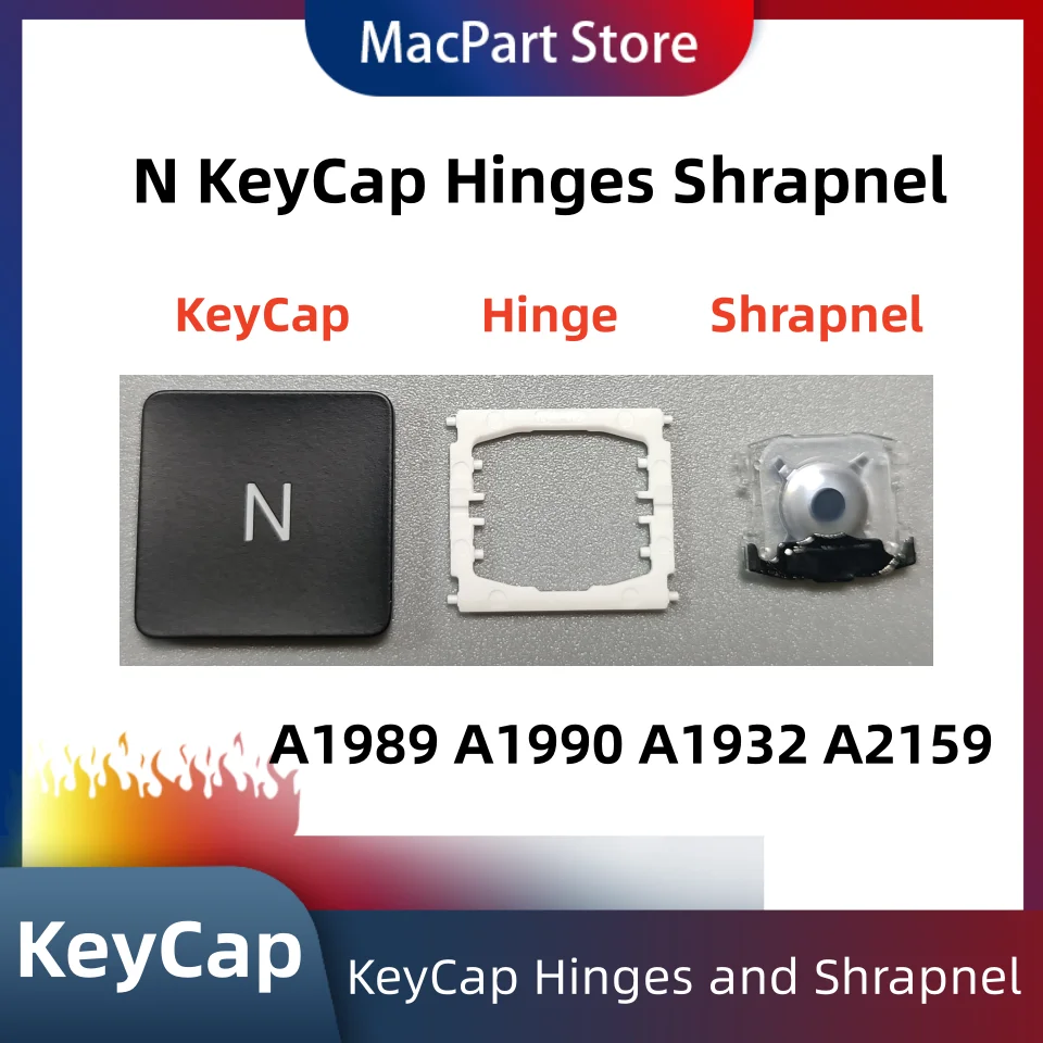 Replacement Individual N KeyCap Hinges and Shrapnel for MacBook Pro Model A1989 A1990 A1932 A2159 Keyboard to Replace