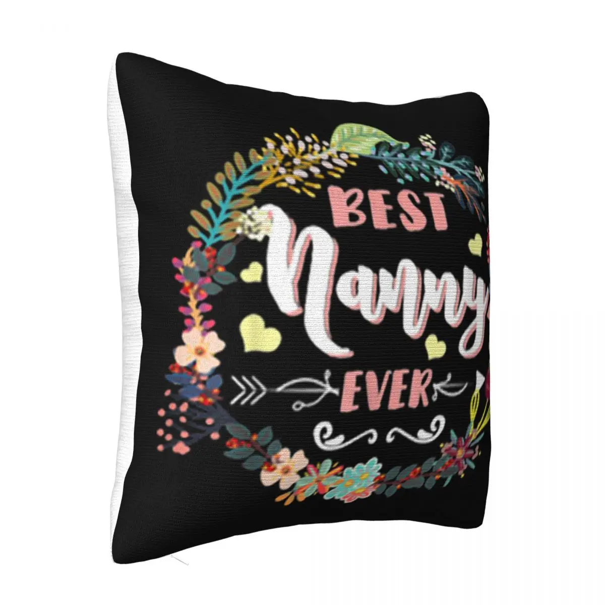 Beautiful Best Nanny Ever Floral Arrows Mothers Day Gift 2021 Latest Any Logo Man Selling Pillow Case