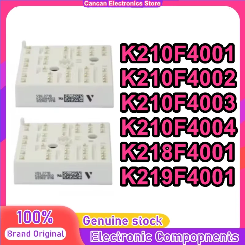 

K210F4001 K210F4002 K210F4003 K210F4004 K218F4001 K219F4001 NEW AND ORIGINAL MODULE IN STOCK