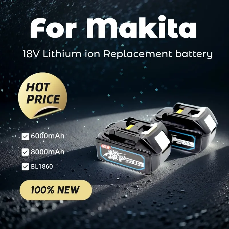 

100% Compatible for Makita 18V 6.0Ah Rechargeable Power Tool Battery Lithium ion Replacement LXT BL1860B BL1860 BL1850 DC18RF