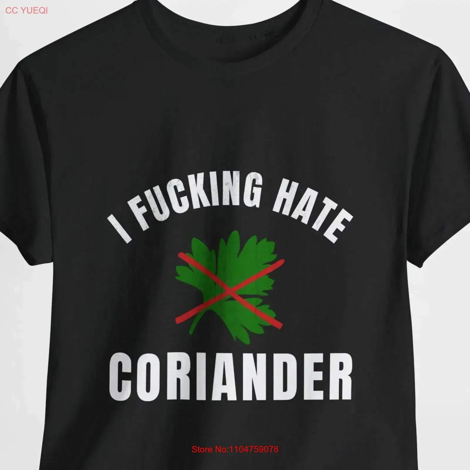 I Hate Coriander T Shirt Funny Anti Cilantro Sarcastic Food Humor vintage Washed Versatile streetwear Breathable Casual Stylish