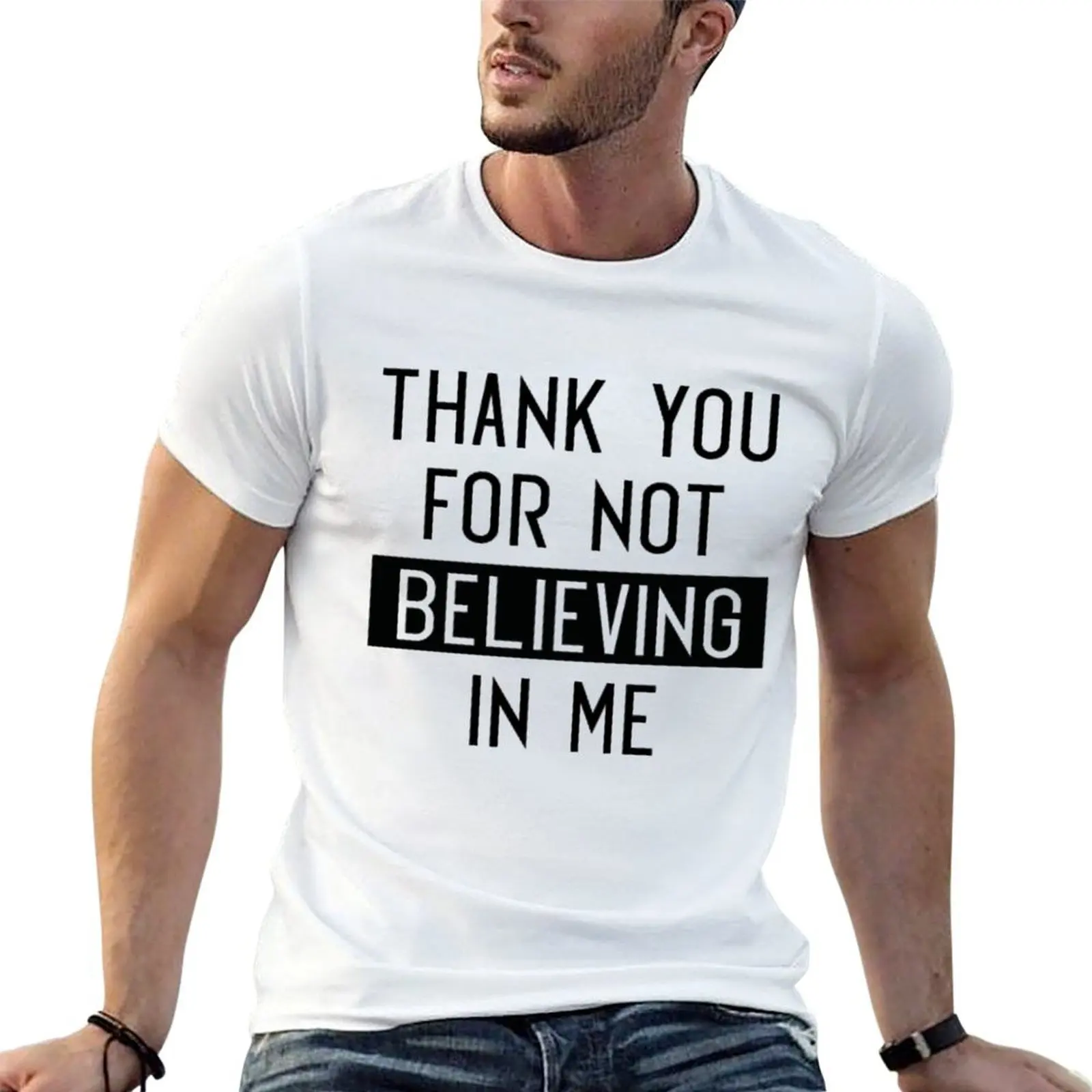 

Хлопок для мужчин t Спасибо за не хлопок мужские рубашки забавные мужские футболки Believing t хлопок t Me You рубашки