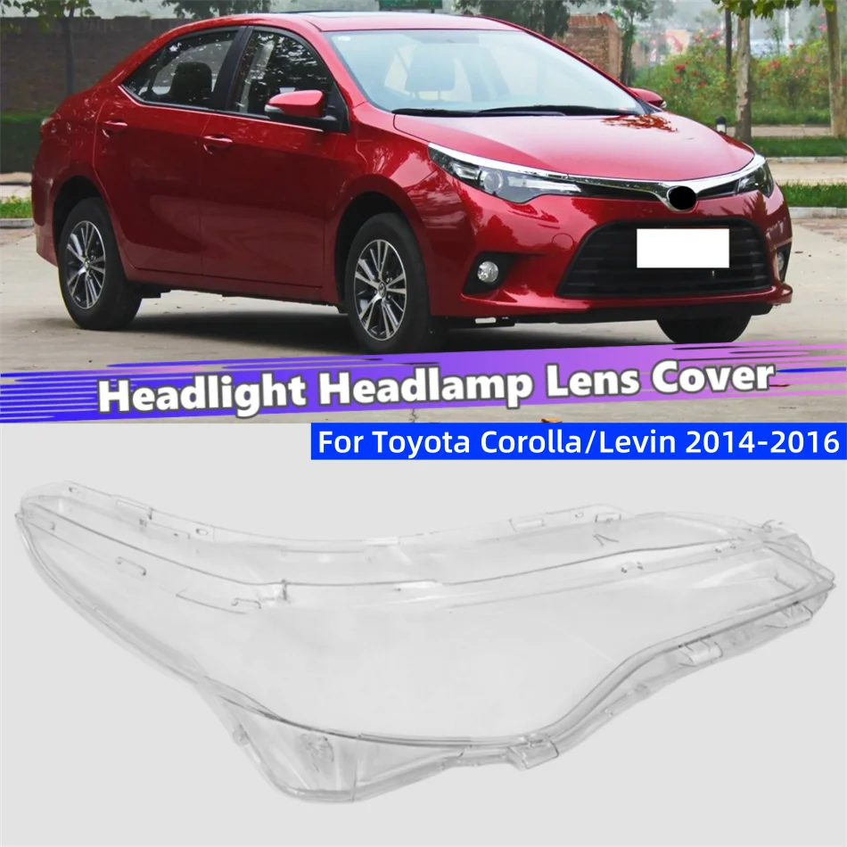 For Toyota Corolla/Levin 2014 2015 2016 Accessories The Car Transparent Housing Headlamp Lens Cover Shell Lampshade Cover