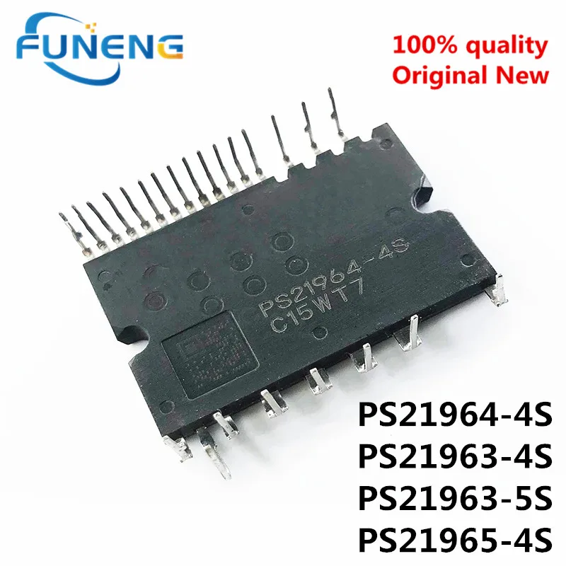 

5PCS 100% NEW PS21964-4S PS21963-4S PS21963-5S PS21965-4S PS21965-4S MODULE AND ORIGINAL In stock