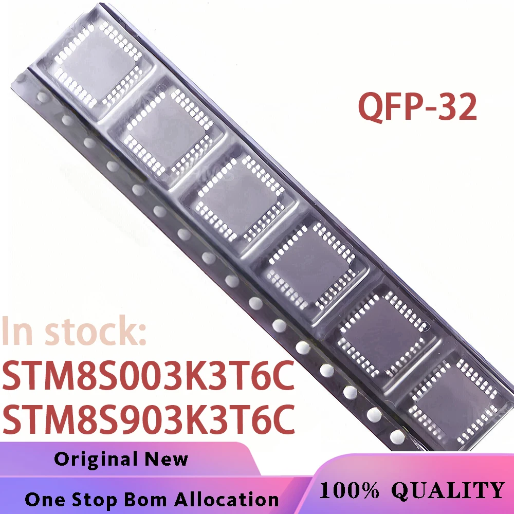 (10-100PCS) STM8S003K3T6C STM8S903K3T6C STM8S003 K3T6C STM8S 903K3T6C QFP-32 Chipset IC:bga SOP DIP