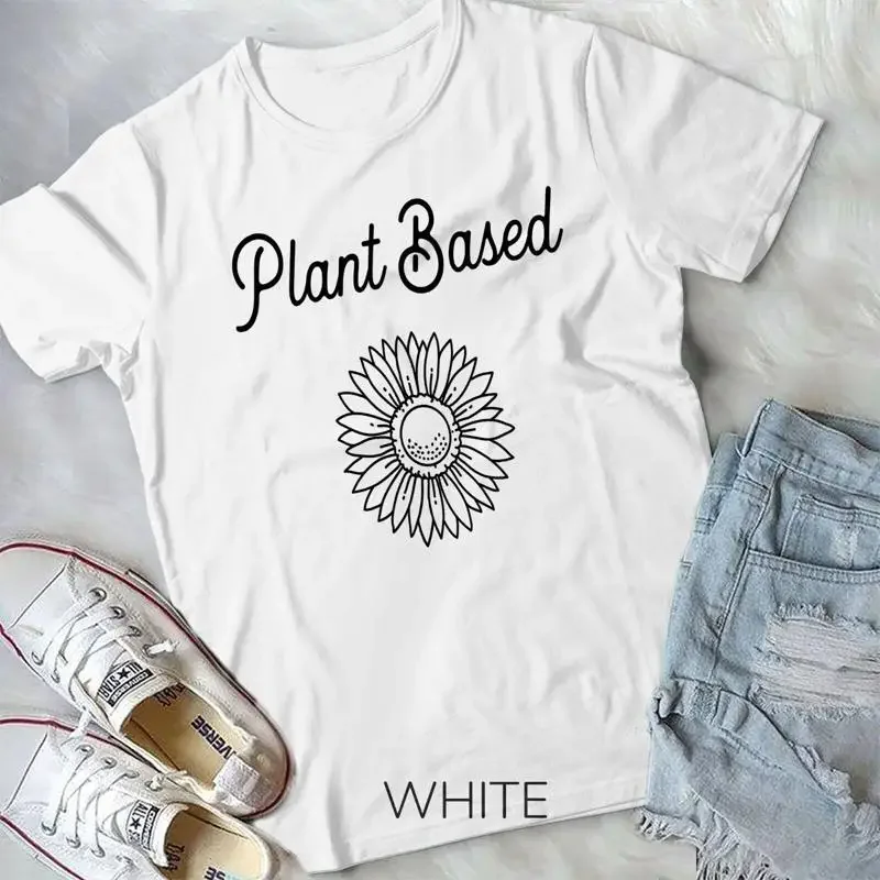 Plant Based Vegan and Vegetarian Diet Themed T Shirt Unisex T shirt