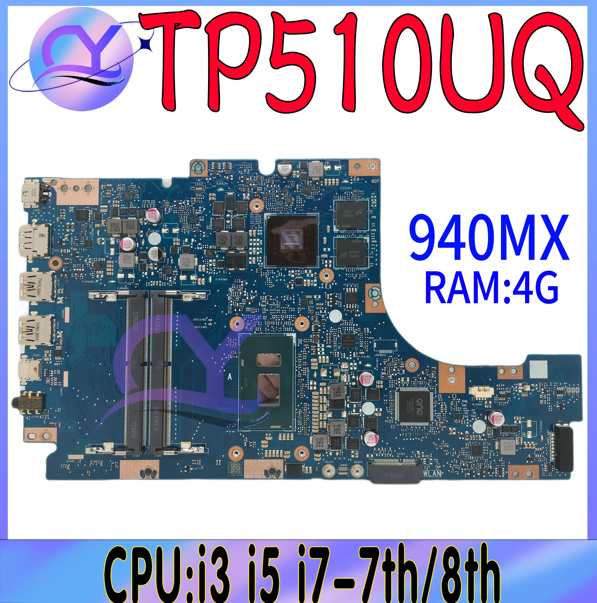 

TP510UQ Laptop Motherboard For VivoBook Flip 15 TP510U TP510UA TP510UQR Mainboard I3 I5 I7-7th/8th 940M/UMA 100% Working Well