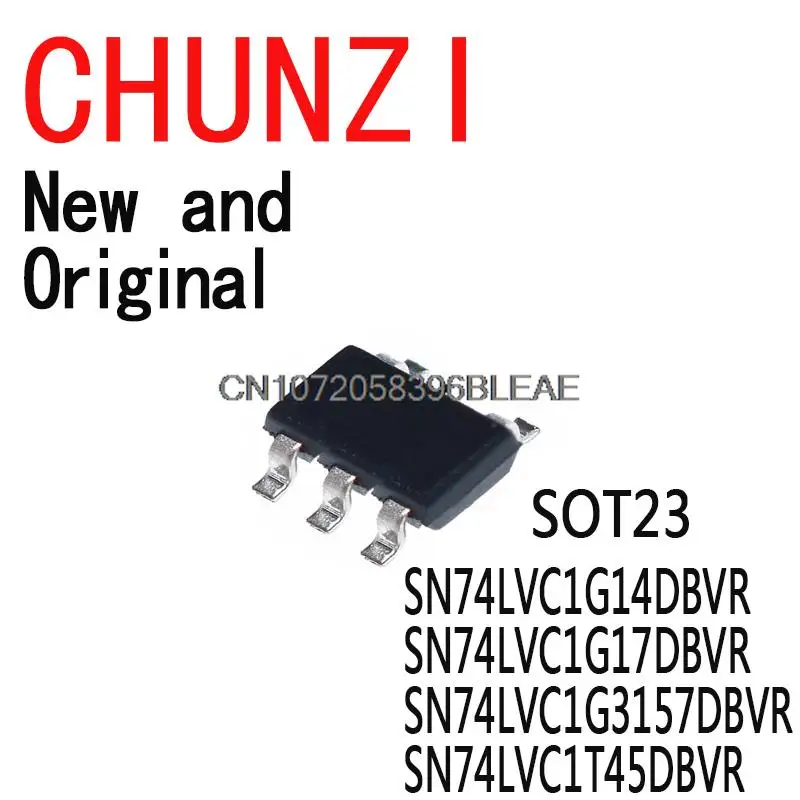 10PCS New and Original SOT23 SN74LVC1G14DBVR SN74LVC1G17DBVR SN74LVC1G3157DBVR SN74LVC1T45DBVR