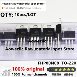 Aoweziic 2021+ 100% New  Original  FHP80N08   80N08  TO-220  MOS FET 80A 80V