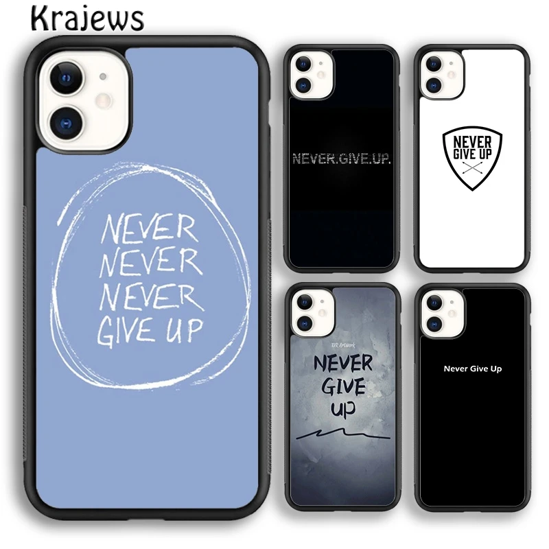 Krajews never give up Soft Phone Case Cover For iPhone 16 15 SE2020 14 6 7 8 plus 11 12 13 pro max coque Shell Fundas