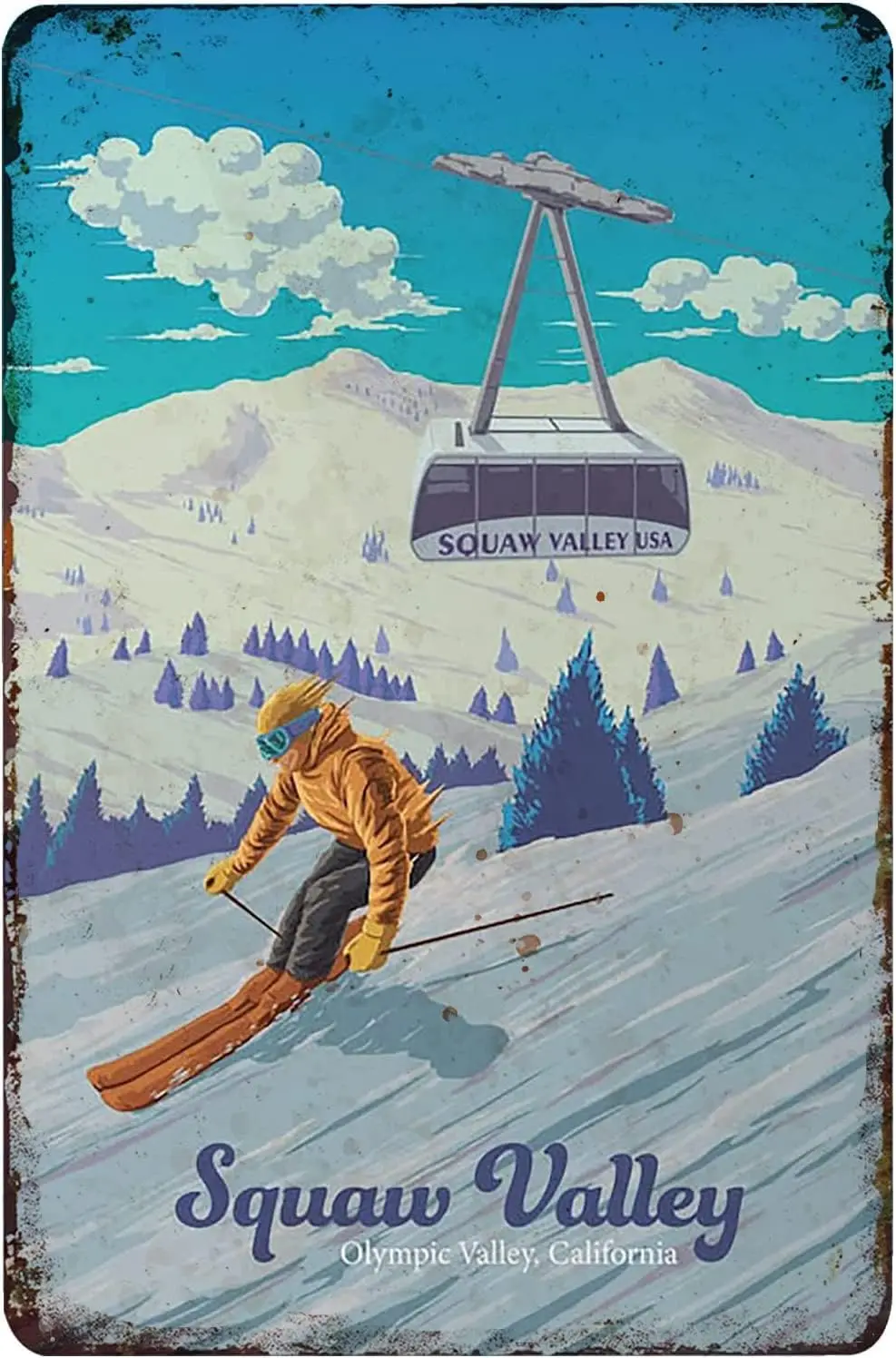 Vintage Tin Sign Craft Room Decor S for Skiers Ski Art Extreme Sports Squaw Valley Ski Resort Alpine Meadows Lake Tahoe Californ