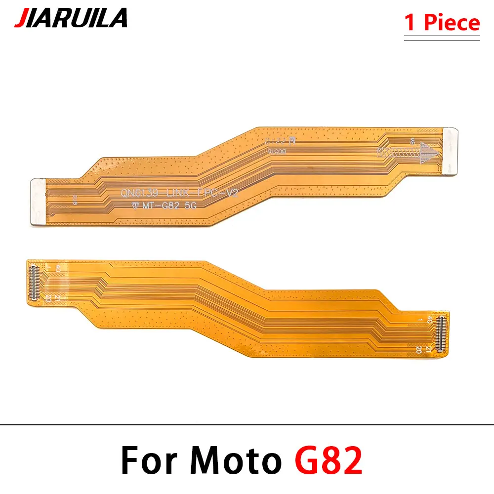 Main FPC LCD Display Connect Mainboard Flex Cable Ribbon For Moto G53 G60S G82 G200 G40 Fusion G100 G50 G60 G42 G52