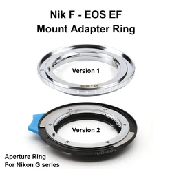 NIK F - EOS EF For Nikon F mount lens for Canon EOS EF / EF-S camera Mount Adapter Ring AI - EOS with / without Aperture Ring
