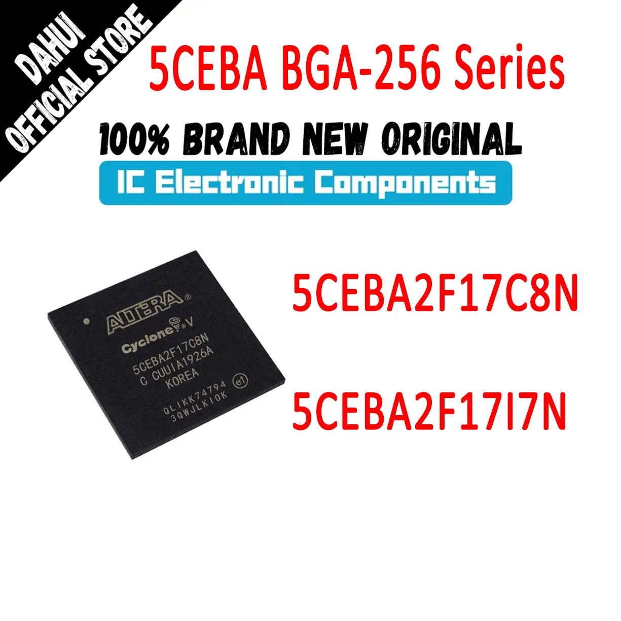 

5CEBA2F17C8N 5CEBA2F17I7N 5CEBA2F17C 5CEBA2F17I 5CEBA2F 5CEBA2 5CEBA Ic chip CPLD FPGA BGA-256 In Stock 100% New Originl