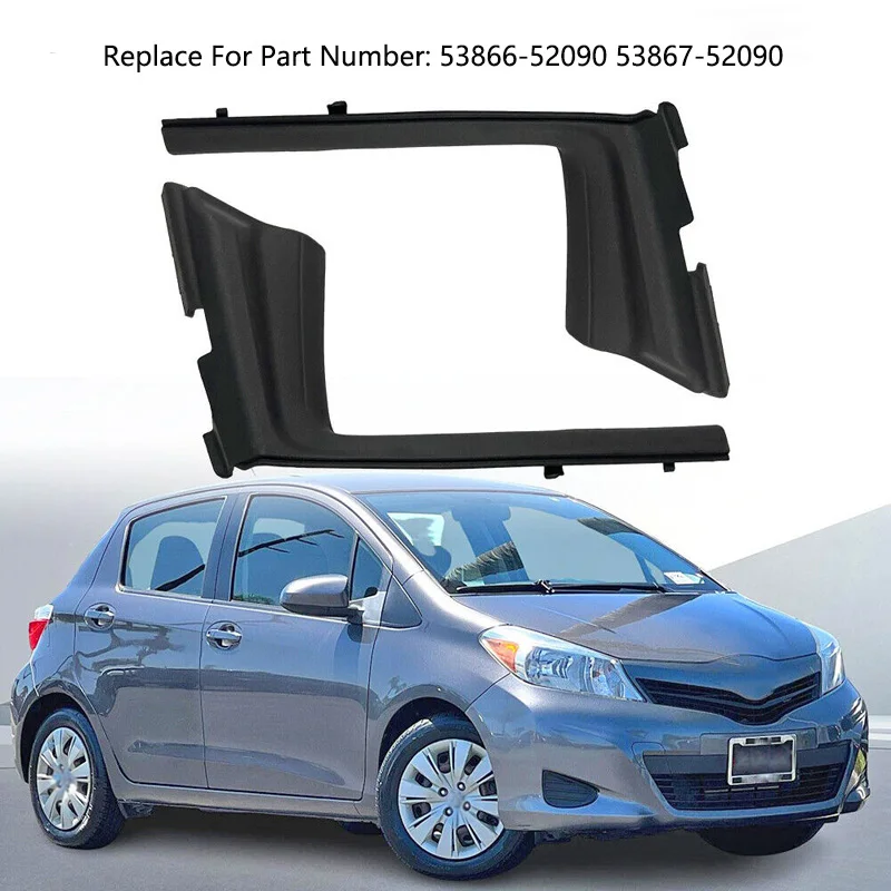 For Toyota Yaris/Vitz (XP130) 2012-2014 Car Windshield Wrap Corner Trim Wiper Side Cowl Extension Cover 538665-2090 53867-52090