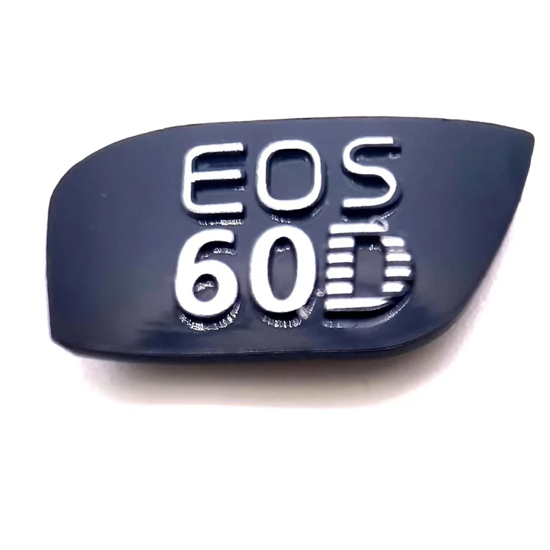 A13E-For Canon Cover Fuselage Name Plate For EOS60D Tag Plate Nameplate Camera Repair Parts