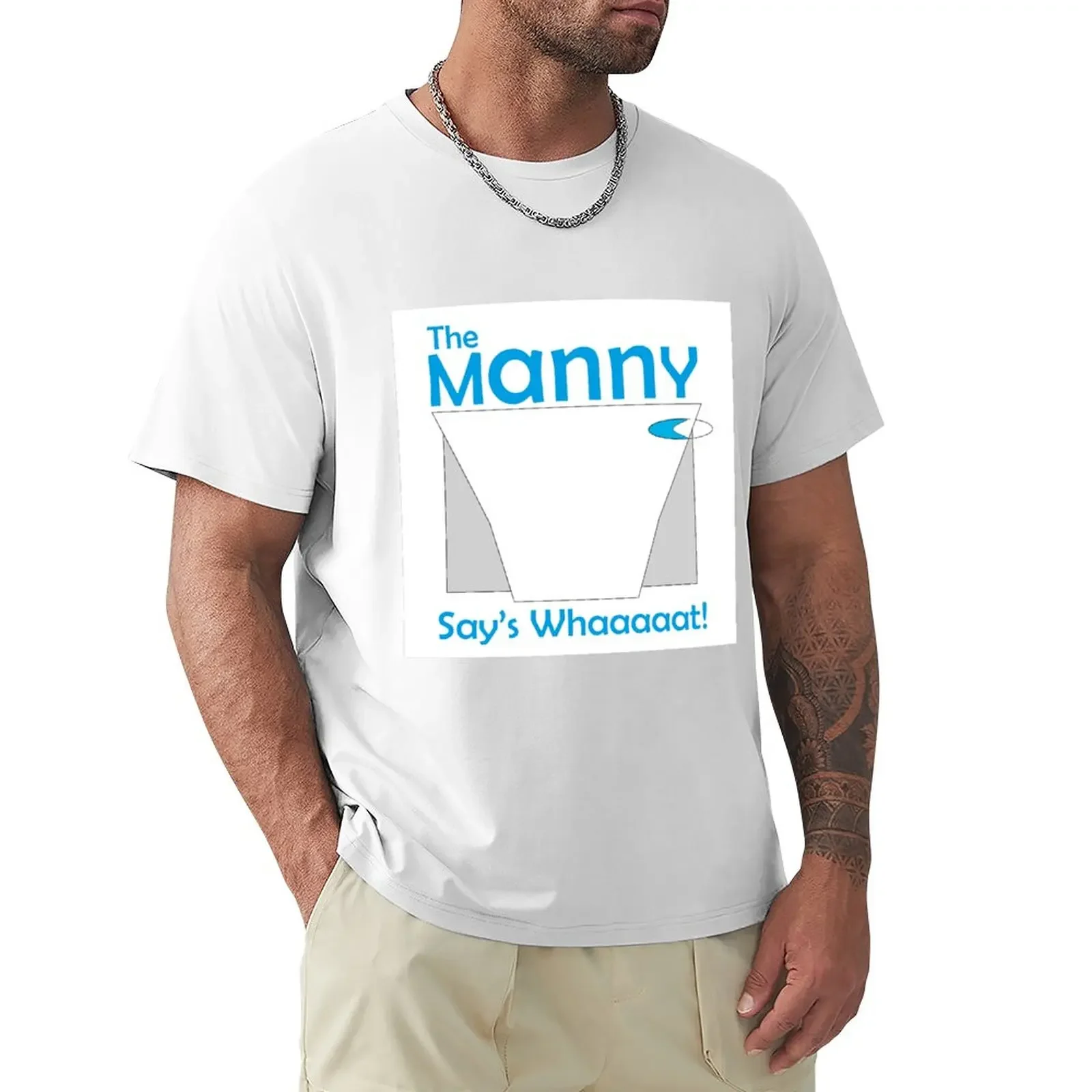 THIS IS US The Manny Say's Whaaat! design Kevin Pearson T-Shirt sweat tshirts for men