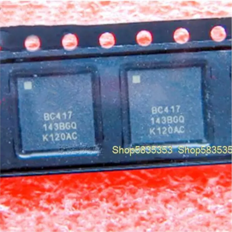 

5-10 шт. новый BC 417143 B-IQN-E4 BC 417143 BGQ BC 417143 Беспроводной Bluetooth-чип BGN BC417 BGA96