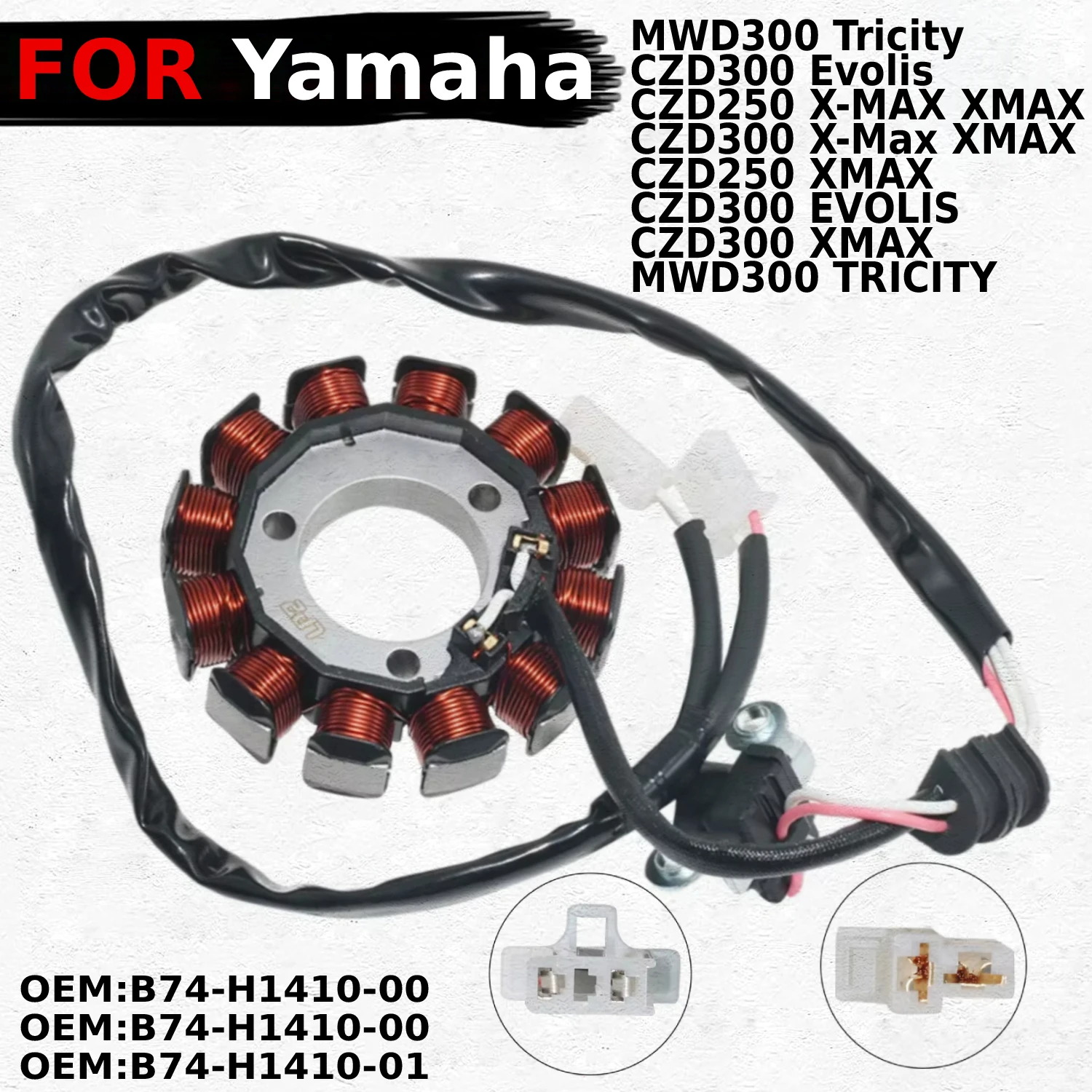 

Статор катушки зажигания мотоцикла B74-H1410-00 для Yamaha MWD300 Tricity 300/CZD300 Evolis 300/X-Max XMAX 300/250 ABS Tech Max