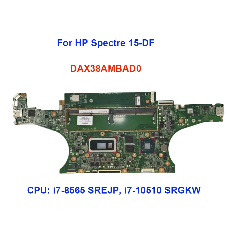 

DAX38AMBAD0 For HP Spectre 15-DF Laptop Motherboard with Cpu I7-8565 I7-10510 GPU Graphic 15T-DF Notebook Original Pc Parts